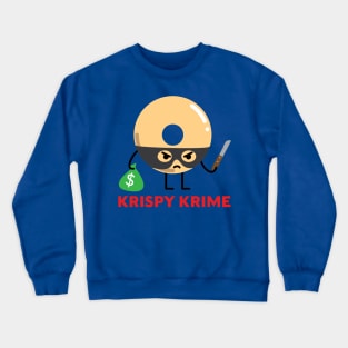 Krispy Krime Crewneck Sweatshirt